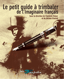Petit guide à trimbaler de l'imaginaire français